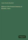 History of the Present Deanery of Bicester, Oxon