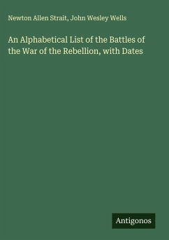 Cover An Alphabetical List of the Battles of the War of the Rebellion, with Dates