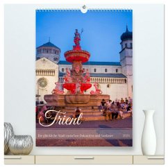 Trient - Die glückliche Stadt zwischen Dolomiten und Gardasee (hochwertiger Premium Wandkalender 2026 DIN A2 hoch), Kunstdruck in Hochglanz Cover Trient - Die glückliche Stadt zwischen Dolomiten und Gardasee (hochwertiger Premium Wandkalender 2026 DIN A2 hoch), Kunstdruck in Hochglanz