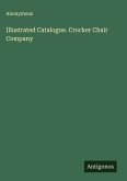 Illustrated Catalogue. Crocker Chair Company