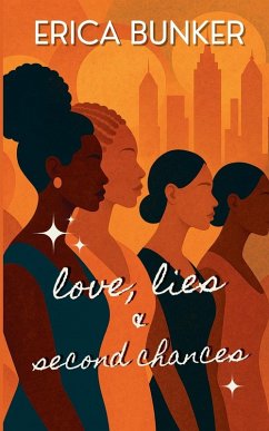 Love, Lies and Second Chances - Bunker, Erica