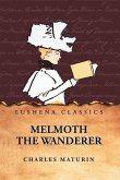 Melmoth the Wanderer Melmoth the Wanderer