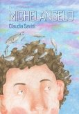 Piccoli grandi. Michelangelo Piccoli grandi. Michelangelo