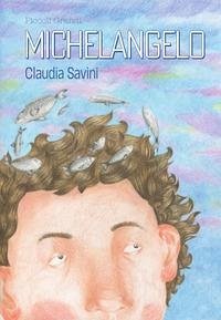 Cover Piccoli grandi. Michelangelo