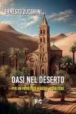 Oasi nel deserto Oasi nel deserto