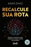 Recalcule sua rota (eBook, ePUB) Recalcule sua rota (eBook, ePUB)