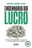 Engenharia do lucro (eBook, ePUB) Engenharia do lucro (eBook, ePUB)