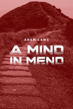 A Mind In Mend (eBook, ePUB) - Laws, Adam