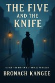 The five and the Knife (eBook, ePUB) The five and the Knife (eBook, ePUB)