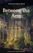 Between the Acts (eBook, ePUB) - Bild 1