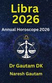 Libra 2026 (Annual Horoscope 2026, #1) (eBook, ePUB) Libra 2026 (Annual Horoscope 2026, #1) (eBook, ePUB)