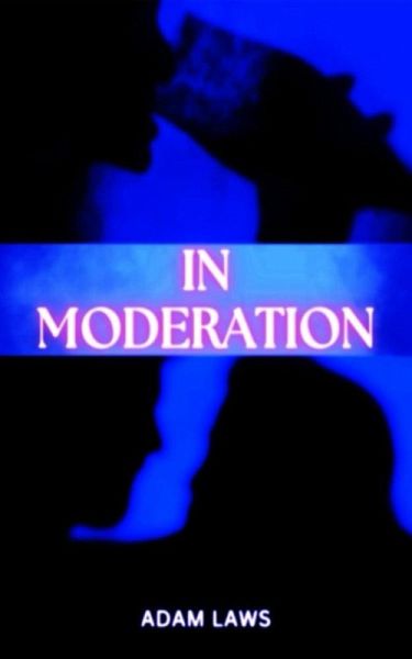 In Moderation (eBook, ePUB) In Moderation (eBook, ePUB)