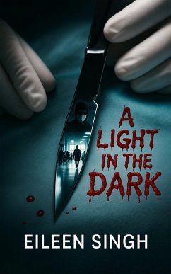 A Light in the Dark (eBook, ePUB) - Singh, Eileen