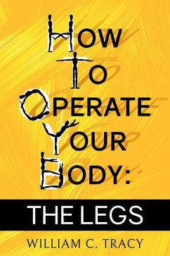 Cover How to Operate Your Body: The Legs (eBook, ePUB)