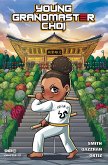 Young Grandmaster Choi (eBook, ePUB)