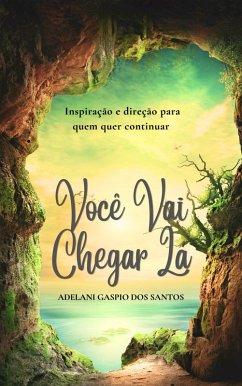 Cover Você vai chegar lá (eBook, ePUB)