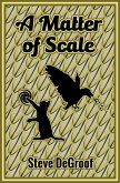 A Matter of Scale (eBook, ePUB) A Matter of Scale (eBook, ePUB)