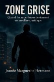 Zone Grise (eBook, ePUB) Zone Grise (eBook, ePUB)