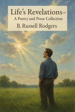 Cover Life's Revelations - A Collection of Poetry and Prose (eBook, ePUB)