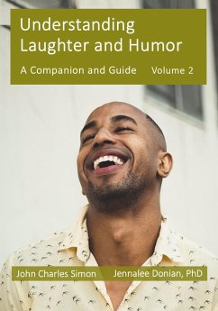 Cover Understanding Laughter and Humor: A Companion and Guide, Volume 2 (ULaH Companion and Guide, #2) (eBook, ePUB)