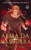 A Alma da Masmorra (Aventuras em Brad, #3) (eBook, ePUB) A Alma da Masmorra (Aventuras em Brad, #3) (eBook, ePUB)