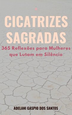 Cover Cicatrizes Sagradas (eBook, ePUB)
