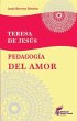 Teresa de Jesús. Pedagogía del amor... - Bild 1