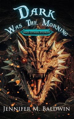 Cover Dark Was the Morning and Other Stories (eBook, ePUB)