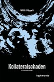 Kollateralschaden (eBook, ePUB)