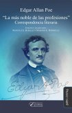 Edgar Allan Poe "La más noble de las profesiones" (eBook, ePUB) Edgar Allan Poe "La más noble de las profesiones" (eBook, ePUB)