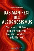 Das Manifest des Algognosismus (eBook, ePUB)