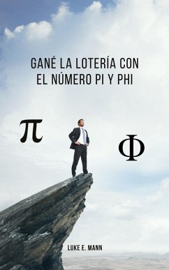 Cover Gané la lotería con los números pi y phi (eBook, ePUB)