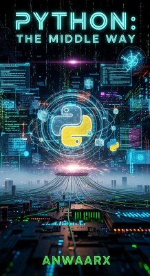 Cover Python: The Middle Way (eBook, ePUB)