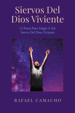 Siervos Del Dios Viviente (eBook, ePUB)