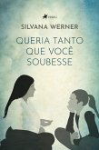 Queria tanto que voce^ soubesse (eBook, ePUB)