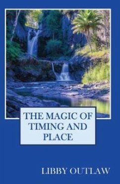 Cover The Magic Of Timing And Place (eBook, ePUB)