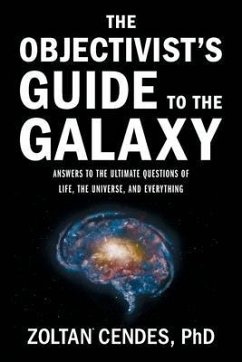 Cover The Objectivist's Guide to the Galaxy (eBook, ePUB)