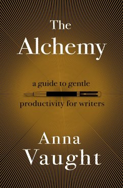 The Alchemy (eBook, ePUB) - Vaught, Anna