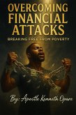 Overcoming Financial Attack (1, #1) (eBook, ePUB)