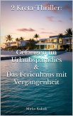 2 Kreta-Thriller: Gefangen im Urlaubsparadies & Das Ferienhaus mit Vergangenheit (eBook, ePUB)