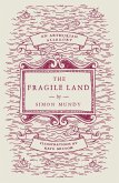 The Fragile Land (eBook, ePUB) The Fragile Land (eBook, ePUB)