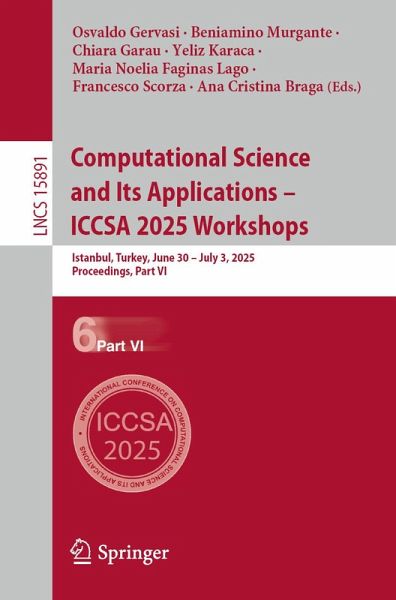 Computational Science and Its Applications - ICCSA 2025 Workshops (eBook, PDF) Computational Science and Its Applications - ICCSA 2025 Workshops (eBook, PDF)