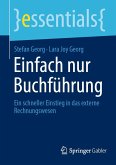 Einfach nur Buchführung (eBook, PDF) Einfach nur Buchführung (eBook, PDF)