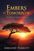 Embers of Tomorrow (The Whitman Chronicles, #20) (eBook, ePUB)