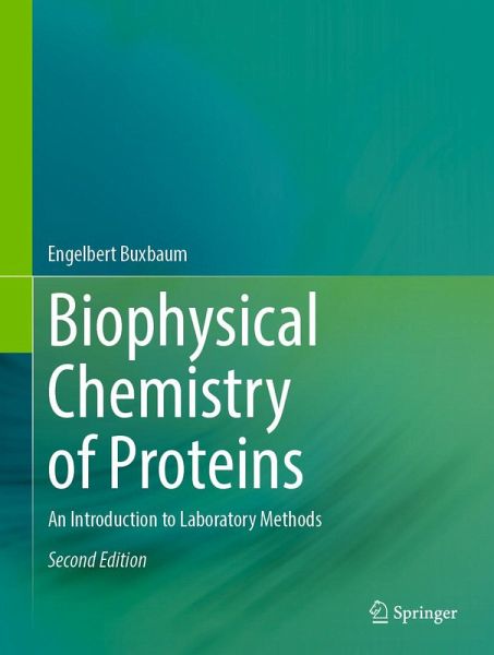 Biophysical Chemistry of Proteins (eBook, PDF) Biophysical Chemistry of Proteins (eBook, PDF)