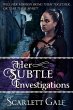 Her Subtle Investigations (The... - Bild 1