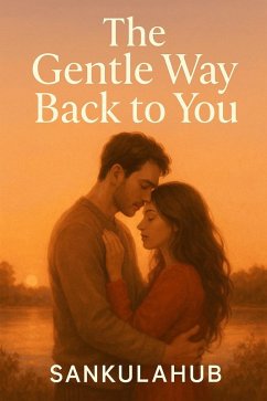 Cover The Gentle Way Back to You (eBook, ePUB)