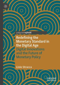 Redefining the Monetary Standard in the Digital Age (eBook, PDF) - Stracca, Livio