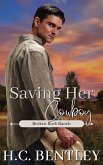 Saving Her Cowboy (Broken Rock Ranch, #1) (eBook, ePUB)