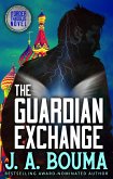 The Guardian Exchange (Order of Thaddeus, #14) (eBook, ePUB) The Guardian Exchange (Order of Thaddeus, #14) (eBook, ePUB)